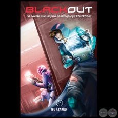 BLACKOUT - Autor: JUAN EDUARDO DE URRAZA - Ao 2019